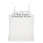 One Last Painful Kiss