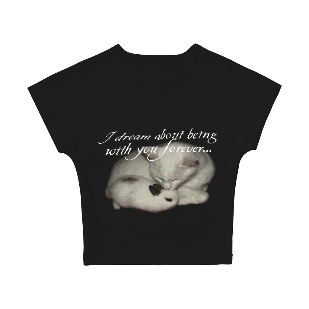 I Dream About Being With You Forever Baby Tee