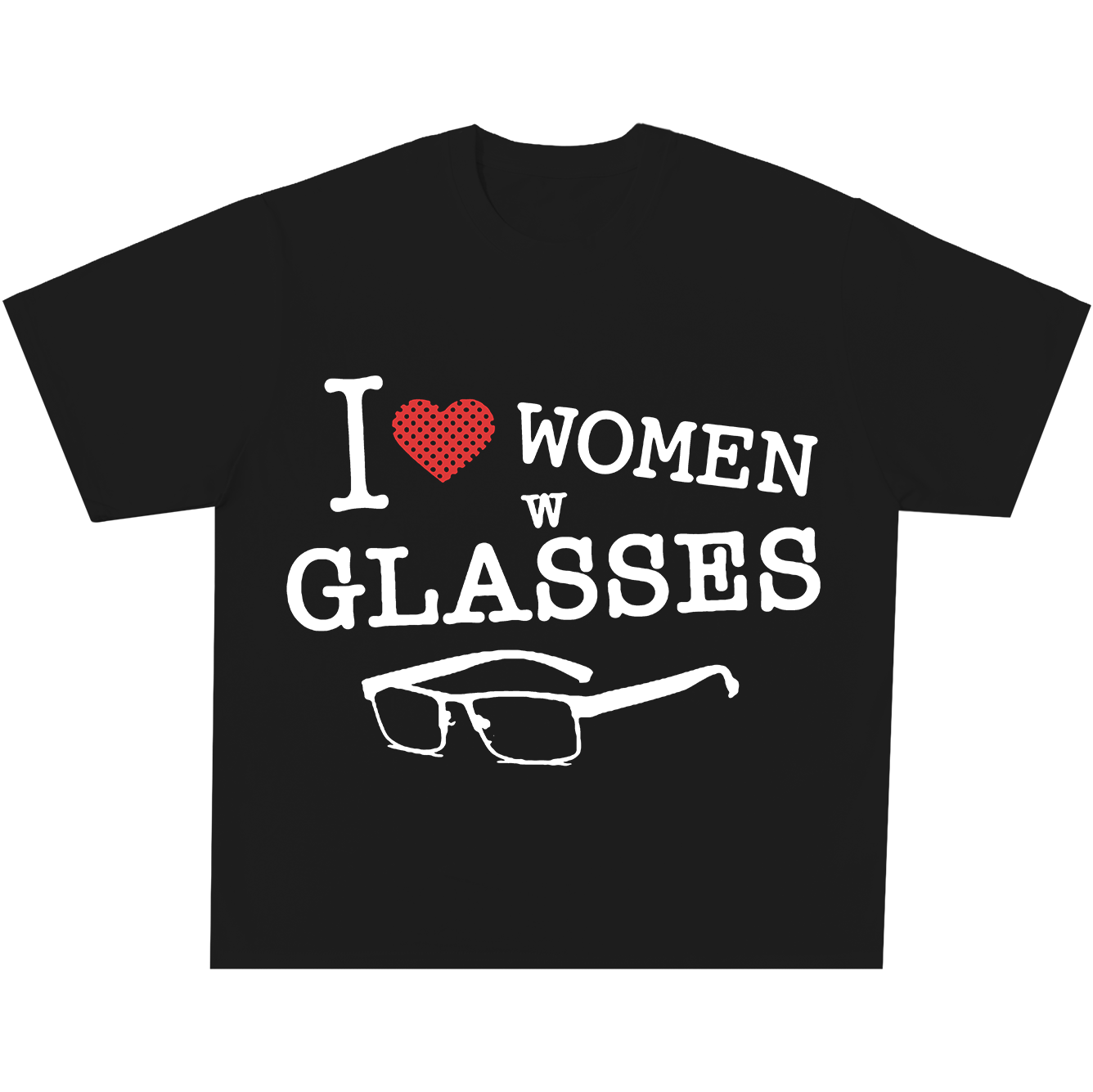 I Love Women W Glasses Tee