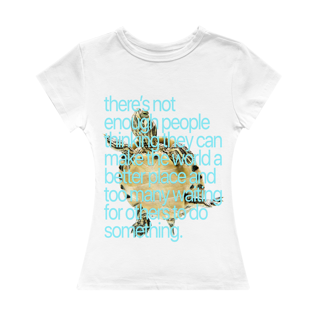 Make The World A Better Place Girl Tee