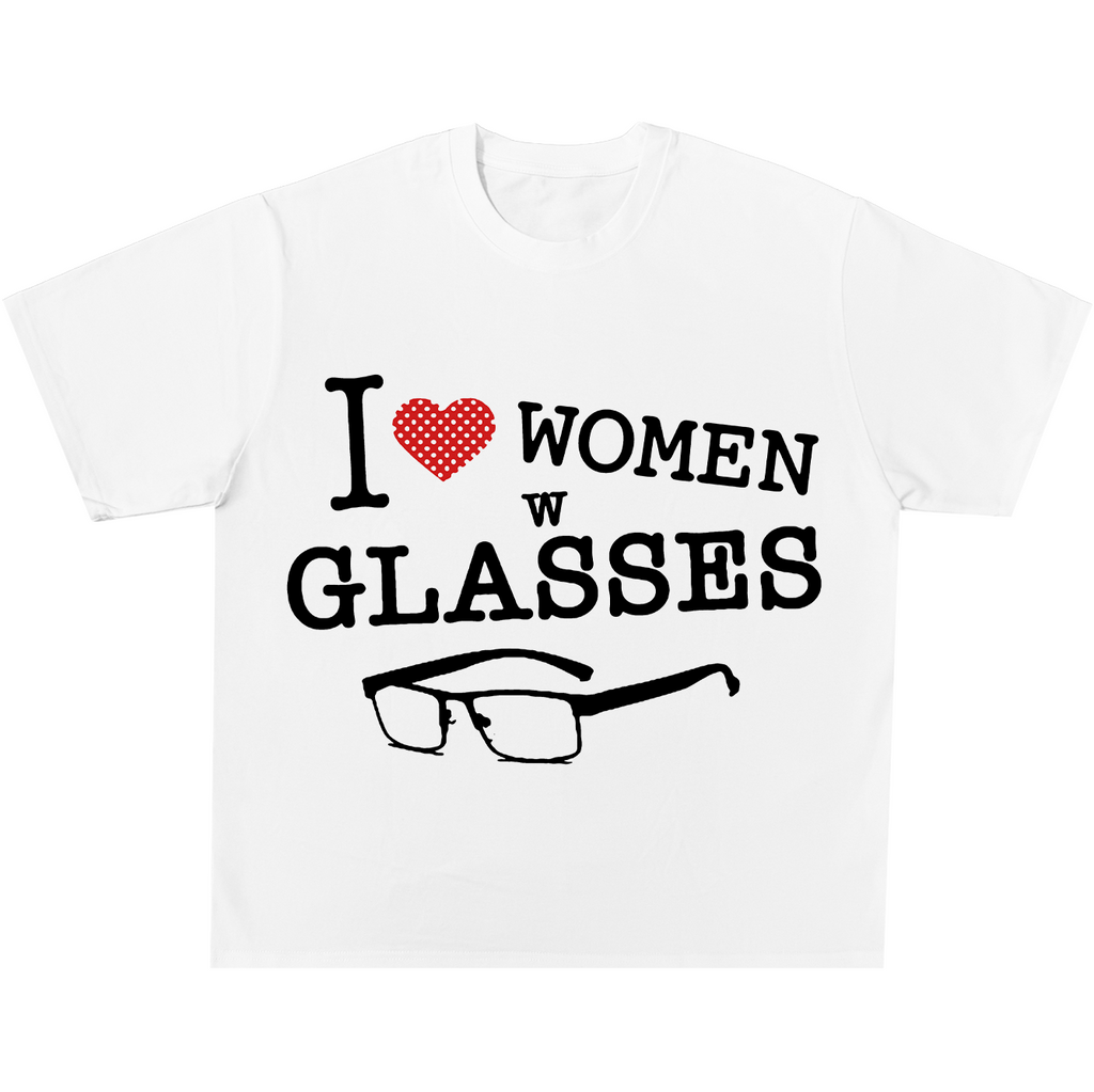 I Love Women With Glasses Tee