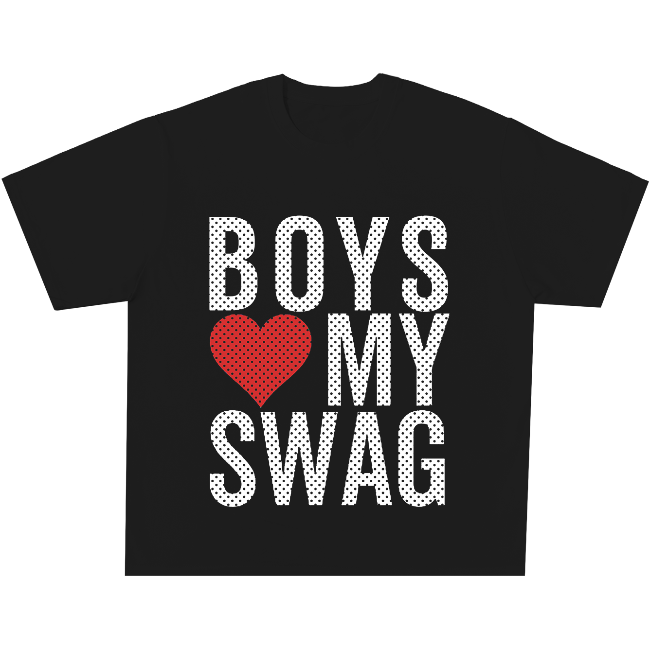 Boys Love My Swag Tee