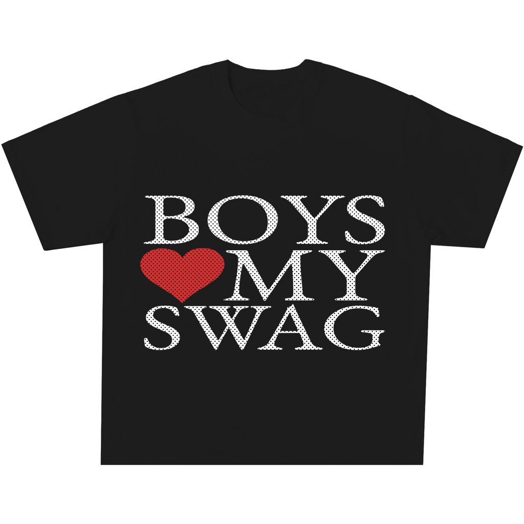 Boys Love My Swag (Serif) Tee