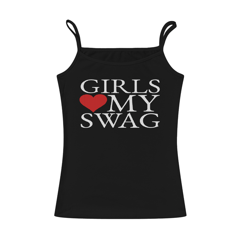 Girls Love My Swag (Serif) Cami Top