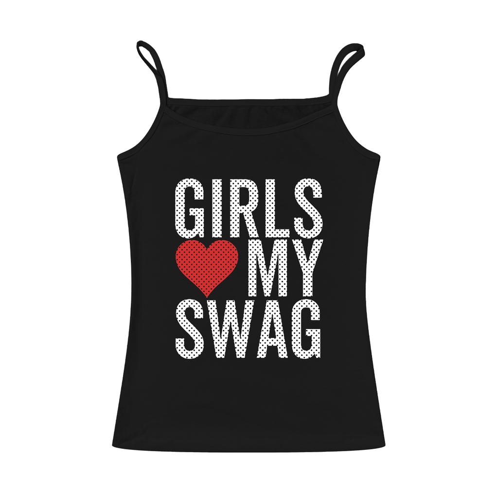 Girls Love My Swag Cami Top