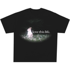 Love This Life Tee