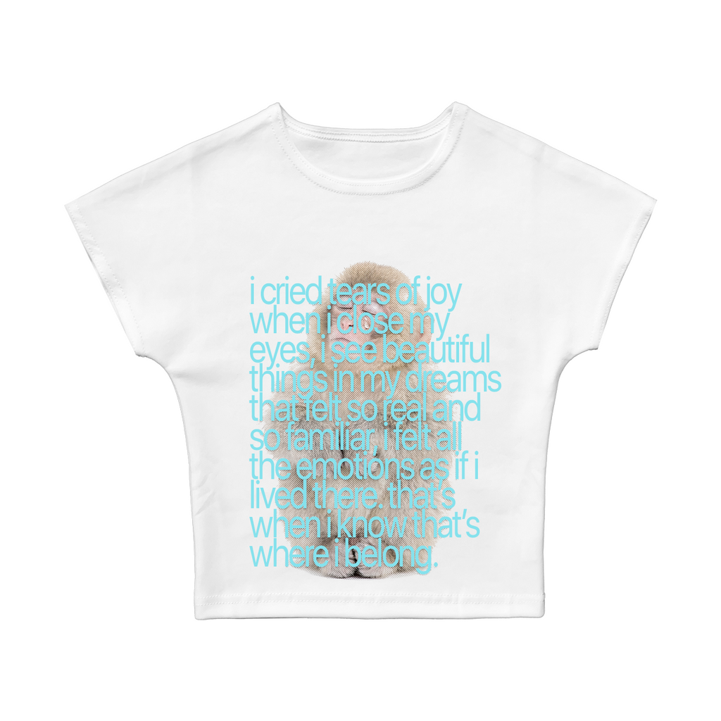 I Cried Tears Of Joy Baby Tee