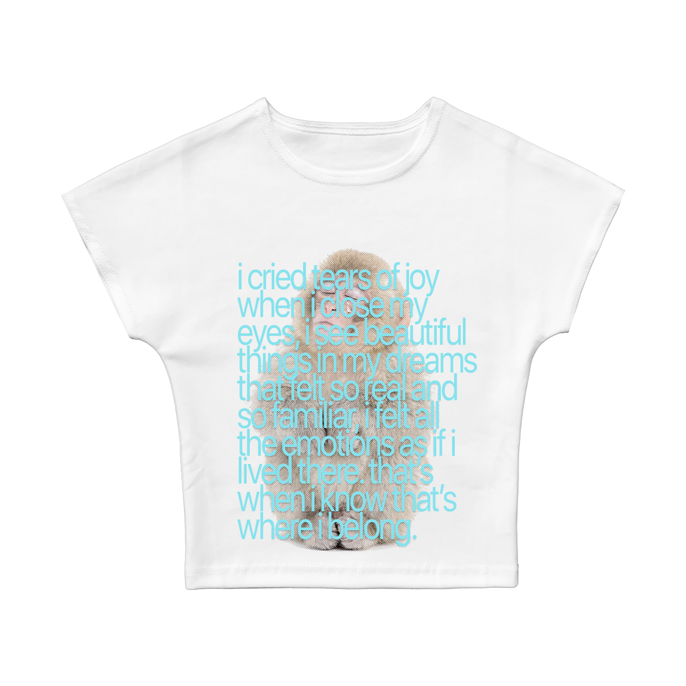 I Cried Tears Of Joy Baby Tee