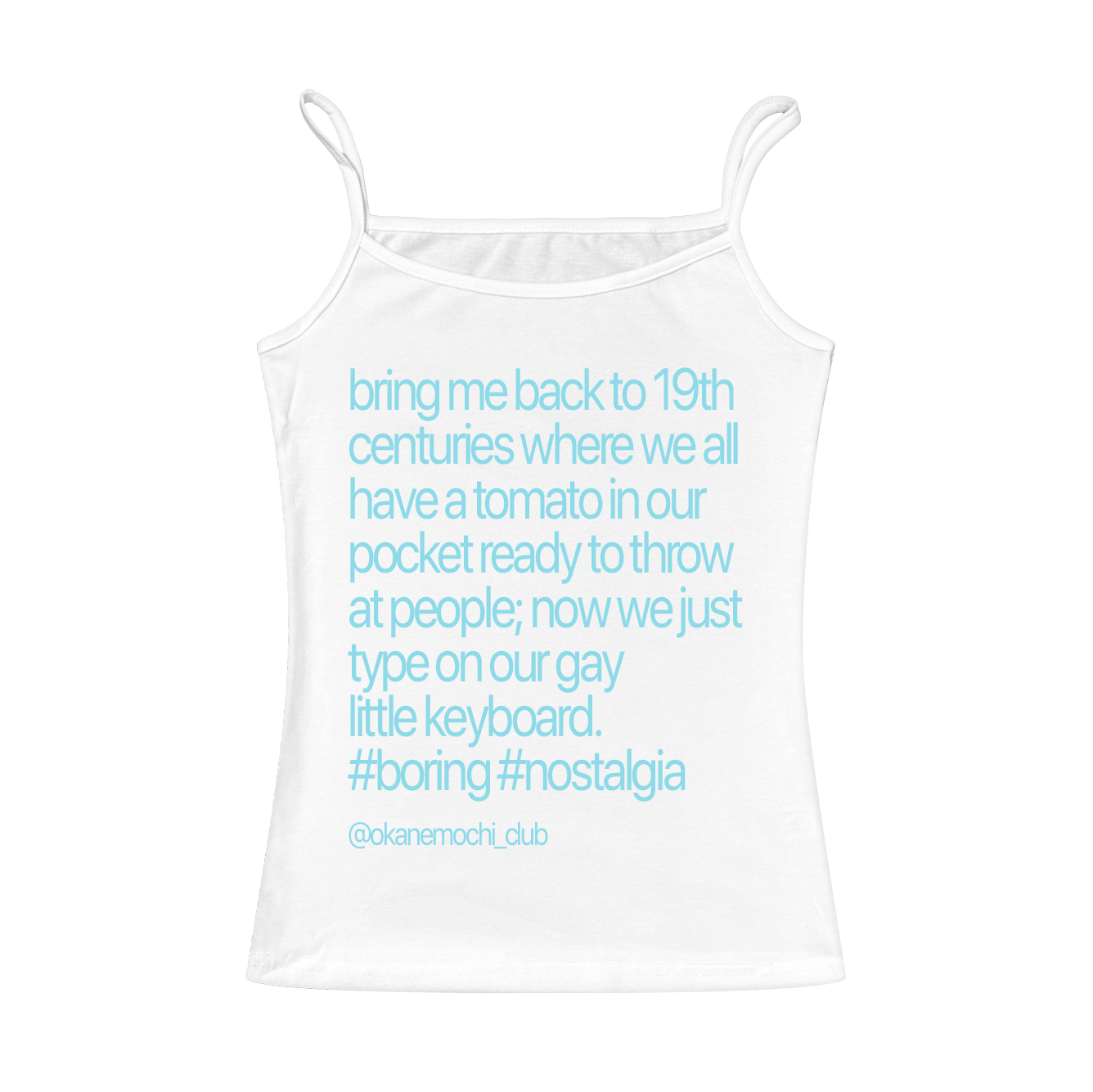 Bring Me Back To 19th Century Cami Top