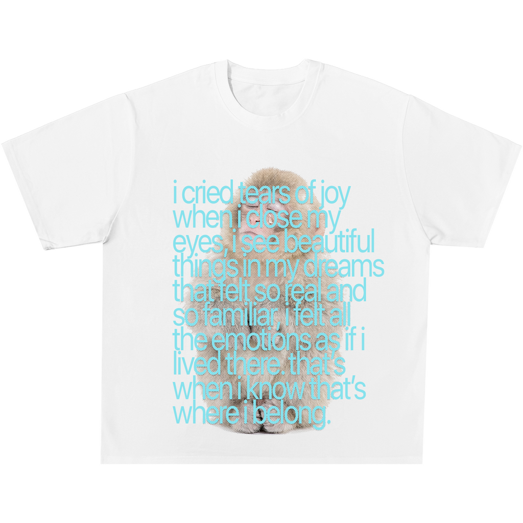 I Cried Tears Of Joy Tee