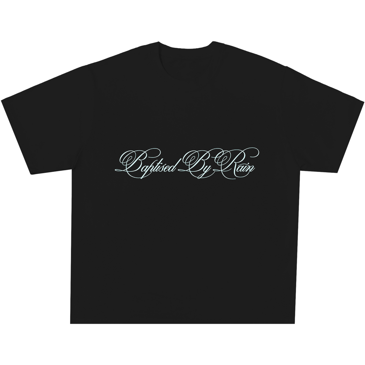 Baptised By Rain Tee