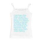 I Cried Tears Of Joy Cami Top