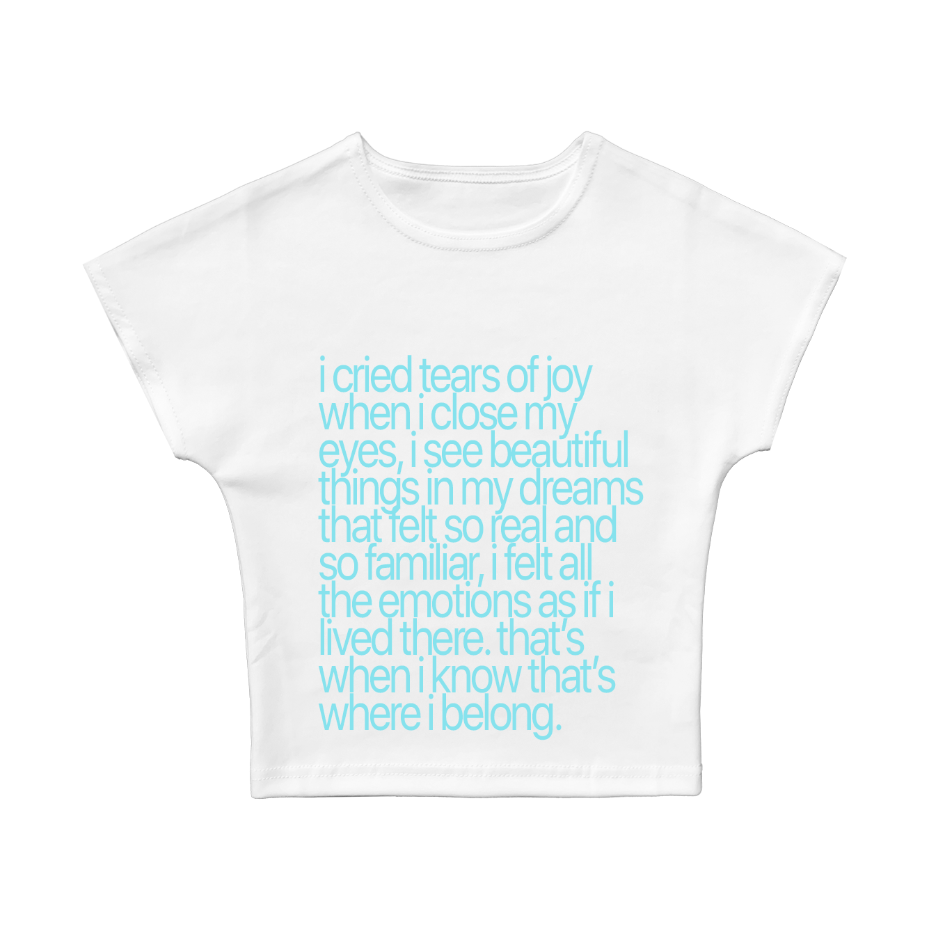 I Cried Tears Of Joy Baby Tee