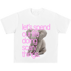 Let's Spend Our Life Doing Scary Things Tee